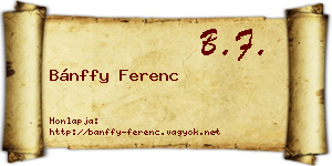 Bánffy Ferenc névjegykártya